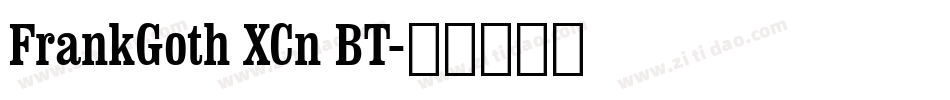 FrankGoth XCn BT字体转换